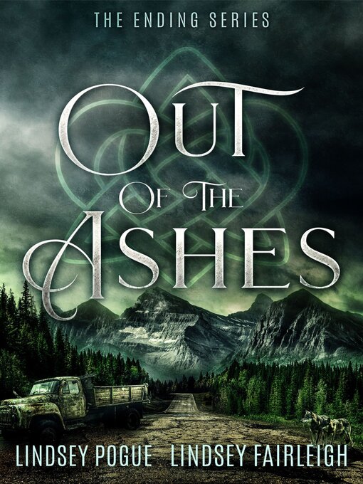 Title details for Out of the Ashes by Lindsey Pogue - Available